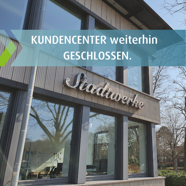 Banner mit Gebäude und Text "Kundencenter weiterhin geschlossen."